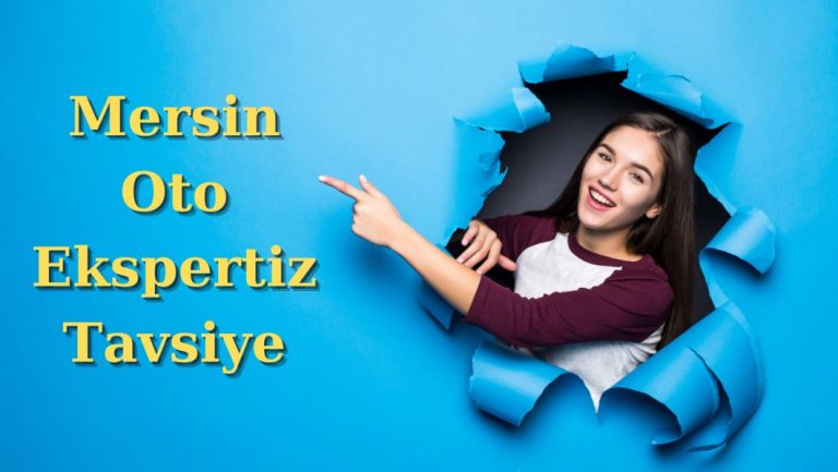 mersin-oto-ekspertiz-tavsiye